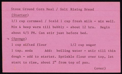 Stone Ground Corn Meal / Salt Rising Bread